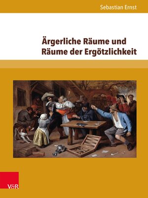 cover image of Ärgerliche Räume und Räume der Ergötzlichkeit